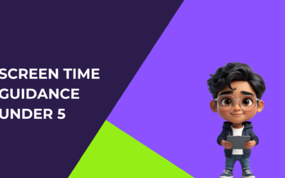 Screen Time Guidance for Under 5s: A Thoughtful Look for Parents and Teachers